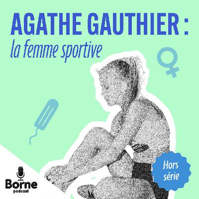 Agathe Gauthier : la femme sportive