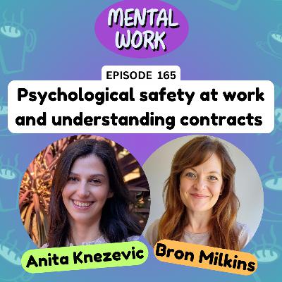 LISTENER STORY: Psychological safety at work and understanding contracts (with Anita Knezevic)