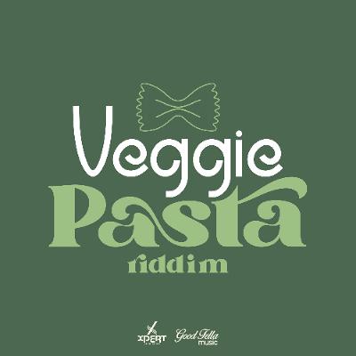 VEGGIE PASTA RIDDIM MIX By Youngboi Murve