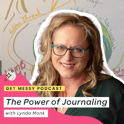 The Power of Journaling with Lynda Monk