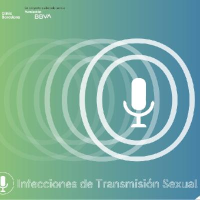 Hablemos de: Infecciones de transmisión sexual | Podcast Hablemos de: Infecciones de transmisión sexual | Podcast