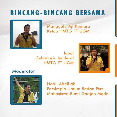 Eps. 1 HMTG FT UGM - Kaderisasi dan HUT ke 58 HMTG bersama Manggala (Kahim) dan Iqbal (Sekjend) Eps. 1 HMTG FT UGM - Kaderisasi dan HUT ke 58 HMTG bersama Manggala (Kahim) dan Iqbal (Sekjend)