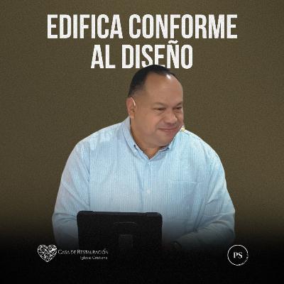 EDIFICA CONFORME AL DISEÑO EDIFICA CONFORME AL DISEÑO
