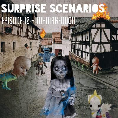 (S1) Episode 10 - Toymageddon! (S1) Episode 10 - Toymageddon!