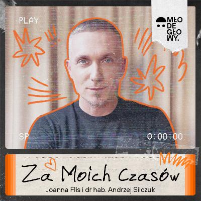 Andrzej Silczuk: Wszyscy pili!