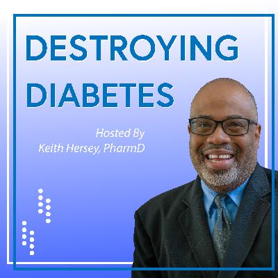 Episode 22: New Year, New Goals: Controlling Your Diabetes in 2025