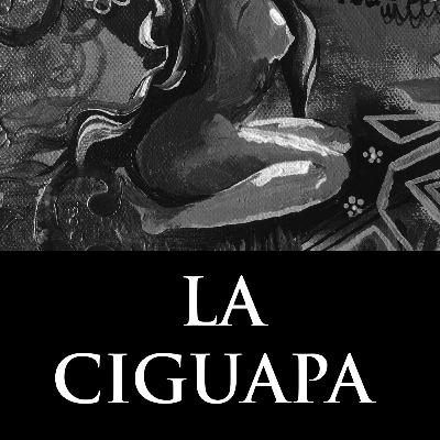 EP04 - La Ciguapa EP04 - La Ciguapa
