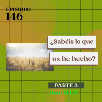 ¿Sabéis lo que os he hecho? parte 3 ¿Sabéis lo que os he hecho? parte 3