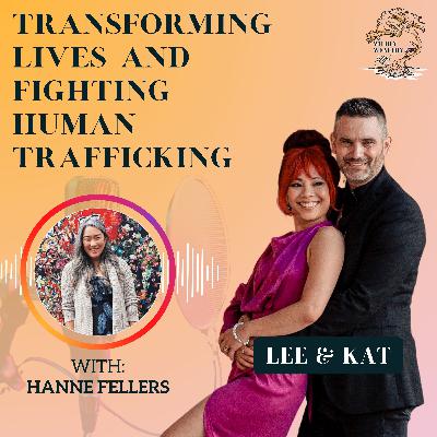 One Life at a Time: Fighting Human Trafficking with Hanne Fellers One Life at a Time: Fighting Human Trafficking with Hanne Fellers