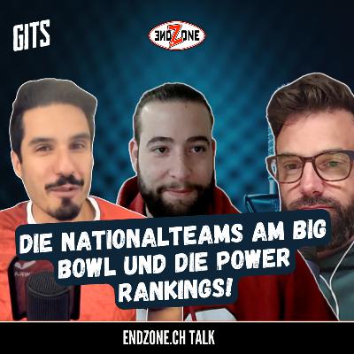 endzone.ch Flag Talk 04-2024: Big Bowl und die Nationalmannschaften! Power-Rankings!
