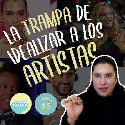 El Lado B de la Fama: ¿Vale la Pena? | EP 85 | Abro Debate