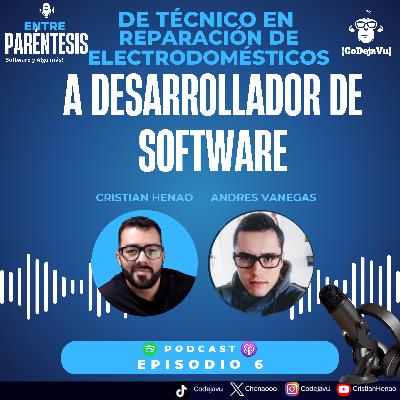 💻 Cap 6. De técnico en reparación a desarrollador de software🎙️