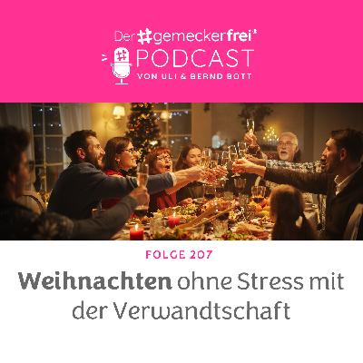 207 Weihnachten ohne Stress mit der Verwandtschaft 207 Weihnachten ohne Stress mit der Verwandtschaft
