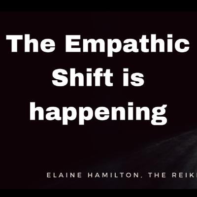 The Empathic Shift is Happening