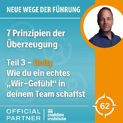 7 Prinzipien der Überzeugung - Teil 3 Unity 7 Prinzipien der Überzeugung - Teil 3 Unity