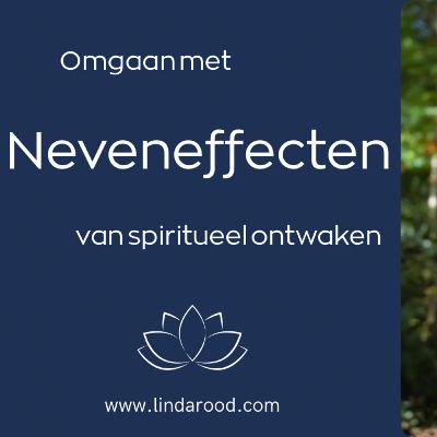 Omgaan met neveneffecten van spiritueel ontwaken