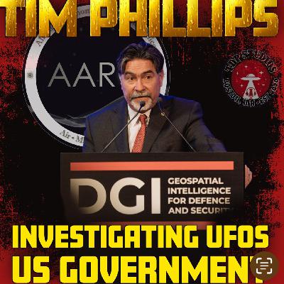 Investigating the UNKNOWN: Former Acting Director of AARO- Tim Phillips Investigating the UNKNOWN: Former Acting Director of AARO- Tim Phillips