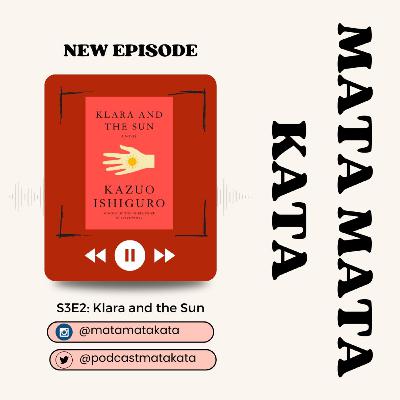S3E2: [Book] Klara And The Sun