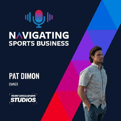 125. Pat Dimon - Front Office Studios & A Frame Productions