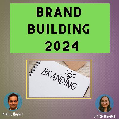 MI Podcast Ep 64 - Branding Building 2024 feat. Vinita Khadka (Marketer & Fiction Author) MI Podcast Ep 64 - Branding Building 2024 feat. Vinita Khadka (Marketer & Fiction Author)
