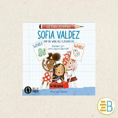 Die Forscherbande: Sofia Valdez und die Wahl des Klassentiers