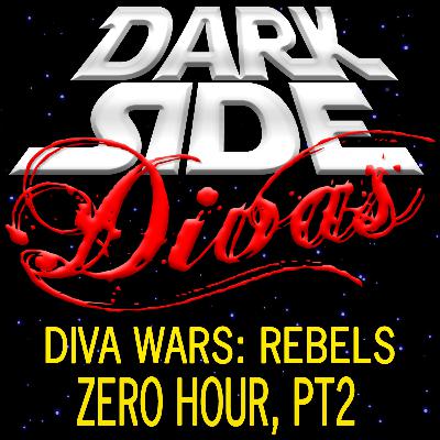 Diva Wars Rebels - Zero Hour Part 2