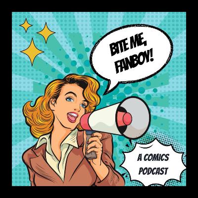 Bite Me, Fanboy! Podcast Trailer Bite Me, Fanboy! Podcast Trailer