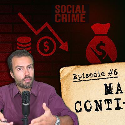 Ep. #6  - Malati di conti-in-ordine