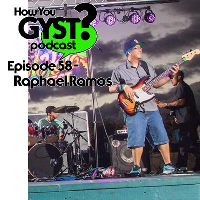 Episode 58 -  Raphael Ramos