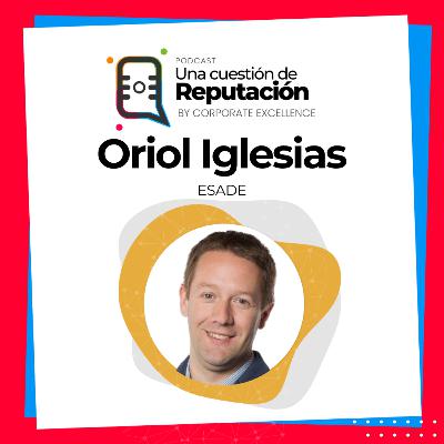 ¿Puede una empresa tener alma? Con Oriol Iglesias de ESADE
