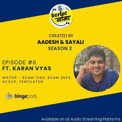 Season 2 Episode #6: Masterclass on Dialogue Writing | Ft. Karan Vyas Season 2 Episode #6: Masterclass on Dialogue Writing | Ft. Karan Vyas