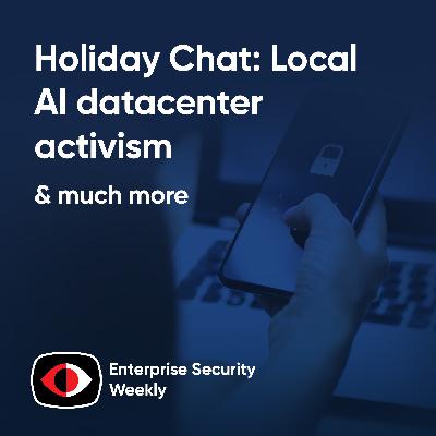 Holiday Chat: Local AI datacenter activism, AI can't substitute good taste, and more - ESW #439