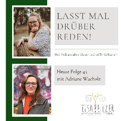 Folge 45 - Adrianes freie Schwangerschaft und Geburt ihrer Sternentochter Saleh