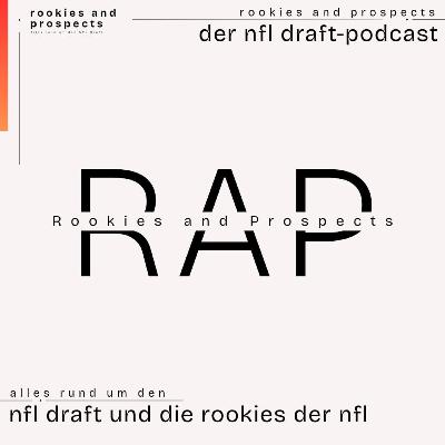 Folge 63 - SorTIERt - Die QB- und WR-Klasse im NFL Draft