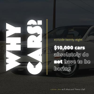 $10,000 Cars Absolutely Do NOT Have to Be Boring