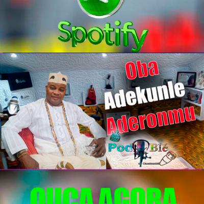 (Kabiyesi Oba Adekunle Aderonmu) PodBlé (Kabiyesi Oba Adekunle Aderonmu) PodBlé