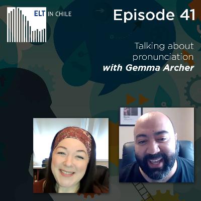 Episode 41: Talking about pronunciation with Gemma Archer