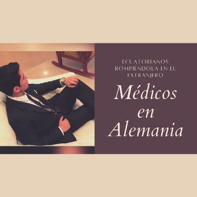 Podcast #16 | Médico ecuatoriano en busca de su especialidad en Alemania 🇩🇪 Podcast #16 | Médico ecuatoriano en busca de su especialidad en Alemania 🇩🇪