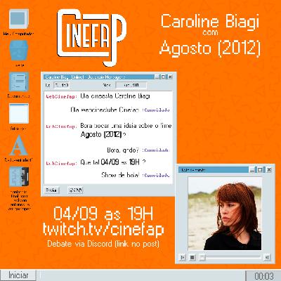 CineFAP Convida #13 - Agosto (2012), dir: Caroline Biagi