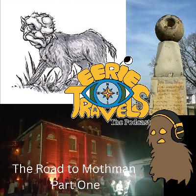 Mothman Travels Part One - Virginia, Eastern Kentucky and Ohio Mothman Travels Part One - Virginia, Eastern Kentucky and Ohio