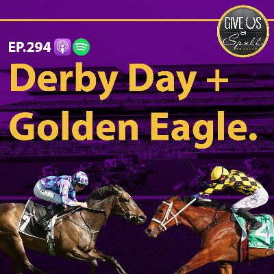 Derby Day + Golden Eagle Derby Day + Golden Eagle