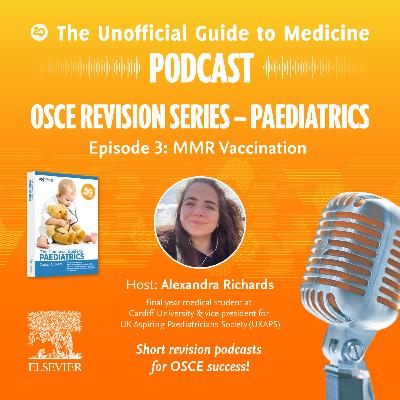 OSCE Revision: Paediatrics- MMR Vaccination
