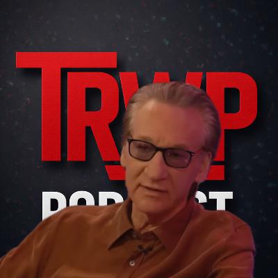 BILL MAHER: Best Thing Trump Has Done Is Support Israel!