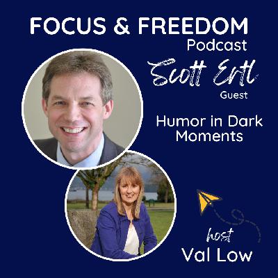 FF208: Bringing Humor and Light Into Dark Moments with Scott Ertl