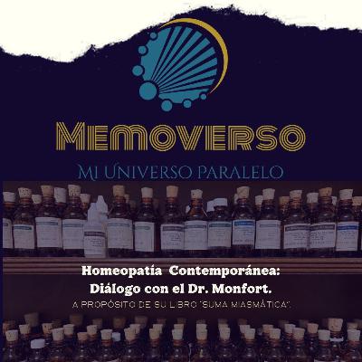 Homeopatía Contemporánea: Diálogo con el Dr. Monfort. A propósito de su libro “Suma Miasmática”. Homeopatía Contemporánea: Diálogo con el Dr. Monfort. A propósito de su libro “Suma Miasmática”.
