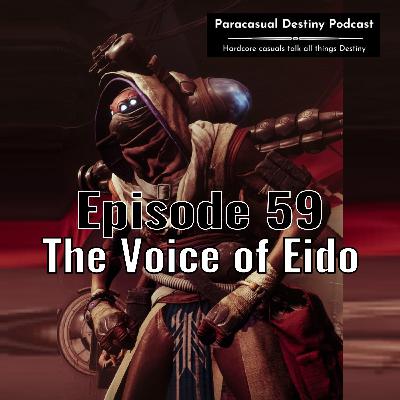 The Voice of Eido - Episode 59