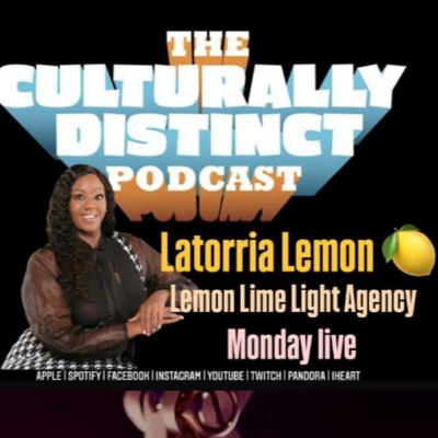Latorria Lemon | Celebrity PR | Episode 209