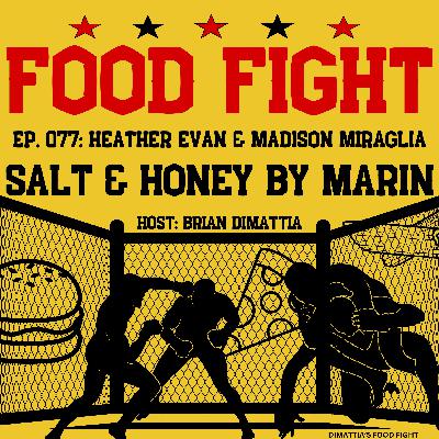Craft, Community, and Charcuterie: The Salt & Honey Story. Heather Evan & Madison Miraglia. Ep.077