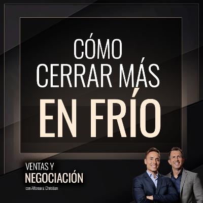 7 Consejos para Vender en Frío