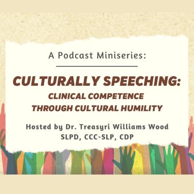 Culturally SPEECHING: Cultural Humility through Public Health with Pamela Rowe Culturally SPEECHING: Cultural Humility through Public Health with Pamela Rowe